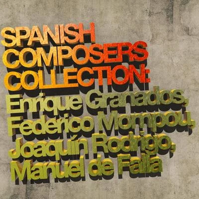 Spanish Composers Collection: Enrique Granados, Federico Mompou, Joaquín Rodrigo, Manuel De Falla 專輯 Enrique Granados/Franz Schubert/Ludovico Einaudi/Nicolas Flagello/Ralph Vaughan Williams