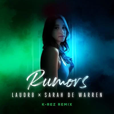 Rumors (K-Rez Remix) 專輯 Kasia Luna/Laudr8