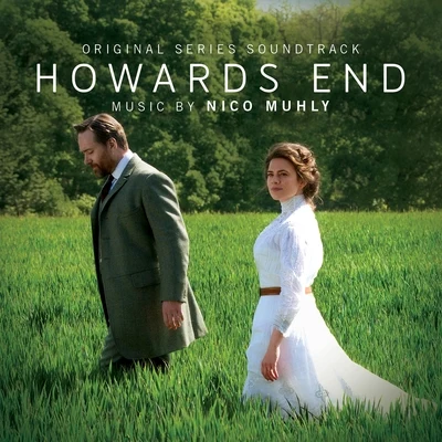 Howards End (Original Series Soundtrack) 专辑 Nico Muhly