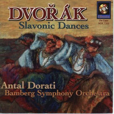 Dvořák: Slavonic Dances, Op. 46 and 72 專輯 Bamberger Symphoniker/Andre Cluytens/Joseph Keilberth/Berliner Philarmoniker