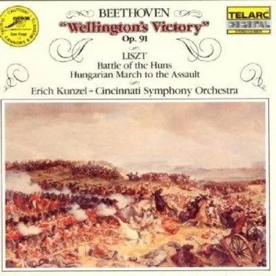 Beethoven - Wellington's Victory; Liszt - HunsHungrarian March to The Assault 專輯 Cincinnati Symphony Orchestra/James Conlon