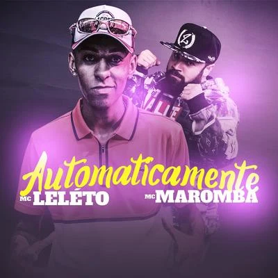 MC Maromba Automaticamente