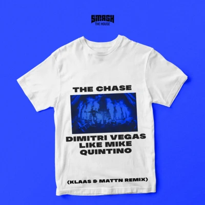 The Chase (Klaas x MATTN Remix) 专辑 Dimitri Vegas & Like Mike