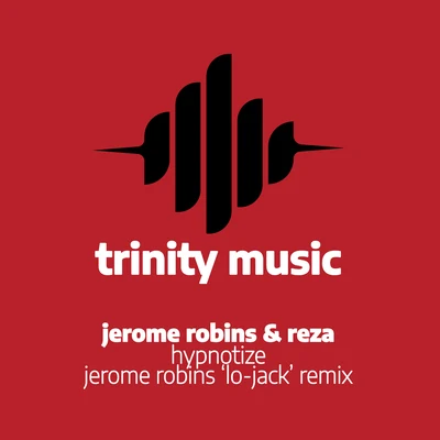 Hypnotize (Jerome Robins Lo-Jack Remix) 專輯 Jerome Robins