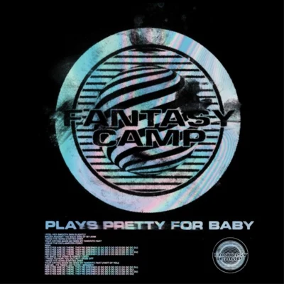 Plays Pretty For Baby 專輯 Fantasy Camp