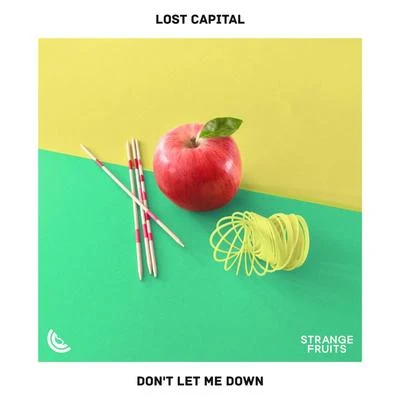 Dont Let Me Down 專輯 Lost Capital