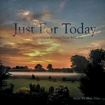 Just for Today: A Journey in Recovery from Addiction 专辑 Orchestra of the Royal Opera House/Mark Elder