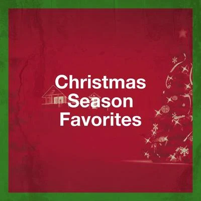 Christmas Season Favorites 專輯 Ultimate Christmas Songs/Christmas Hits & Christmas Songs