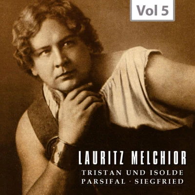 Fritz ReinerWiener Philharmoniker布拉姆斯 Lauritz Melchior, The King Size Hero, Vol. 5 (Recordings 1925-1938)