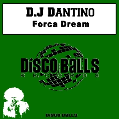 Forca Dream 專輯 D.J Dantino