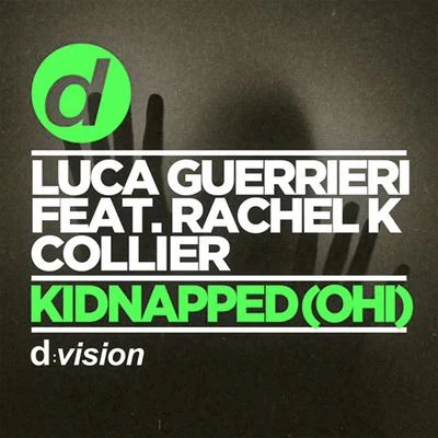 Kidnapped (Ohi) 專輯 Double Dee/Luca Guerrieri