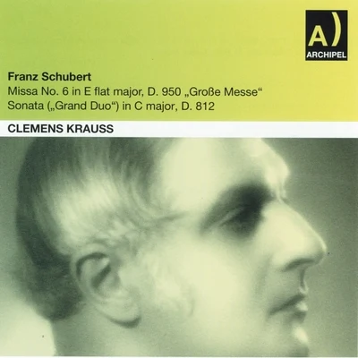 Franz Schubert: Missa No. 6 In E Flat Major D. 950, Groe Messe, Sonata In C major D. 812, Gran Duo 專輯 Orchester der Wiener Staatsoper