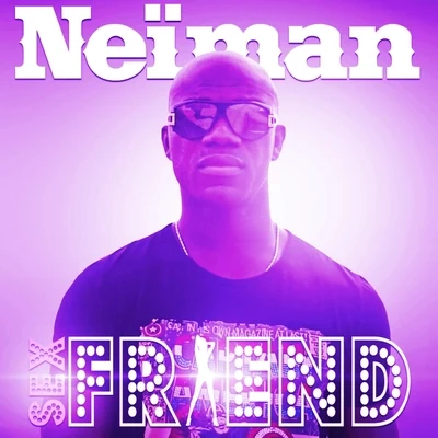 *** Friend 专辑 Neïman/Cristo/Kool John