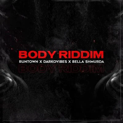 Body Riddim 专辑 Runtown