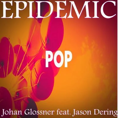 Johan Glossner feat Jason Dering 专辑 Public Enemy