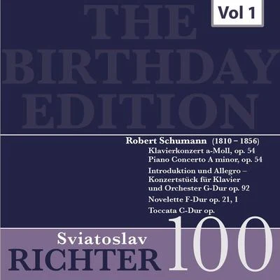 The Birthday Edition - Sviatoslav Richter, Vol. 1 專輯 Sviatoslav Richter