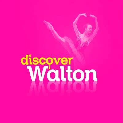 Discover Walton 专辑 William Walton