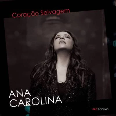 Coração Selvagem 專輯 Ana Carolina