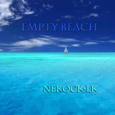 Empty Beach 專輯 Nekock·LK