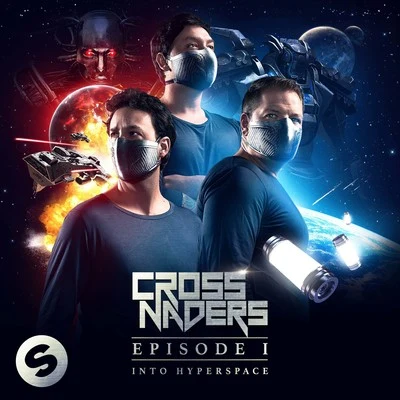 Episode 1 - Into Hyperspace 專輯 Crossnaders