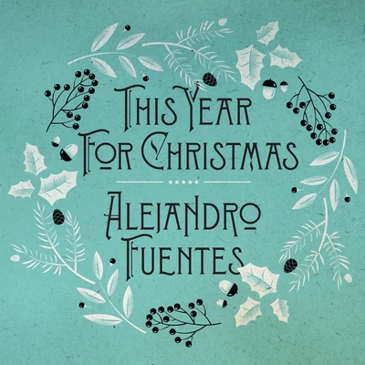 This Year For Christmas 專輯 Espen Lind/Alejandro Fuentes/Kurt Nilsen