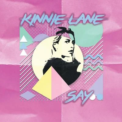 Say 專輯 Edgar Sound/Kinnie Lane/Steve Wu