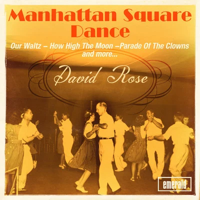 Manhattan Square Dance 专辑 David Rose