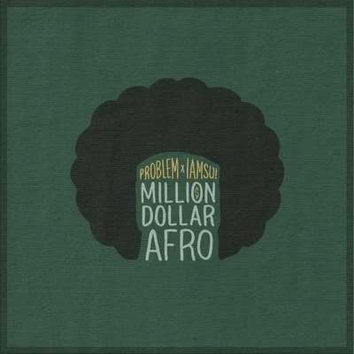 Million Dollar Afro 專輯 IamSu