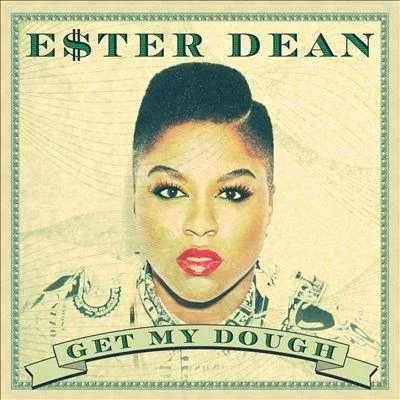 Get My Dough 專輯 Ester Dean