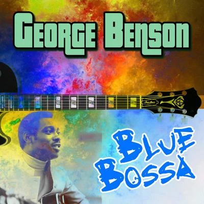 George Benson Blue Bossa