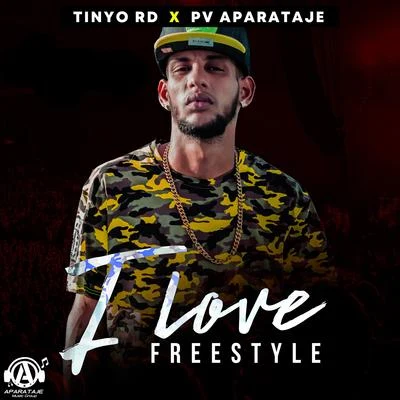 I Love Freestyle 專輯 PV Aparataje/Ceky Viciny/Tinyo RD