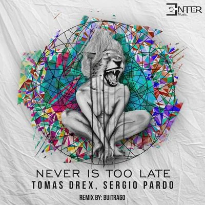 Never Is Too Late 專輯 Frank Beat/Sergio Pardo