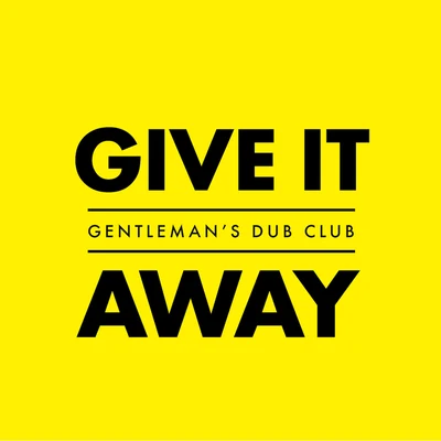 Give It Away 專輯 Bitty McLean/Gentlemans Dub Club