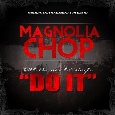 Do It - Single 專輯 Magnolia Chop/Sweetz