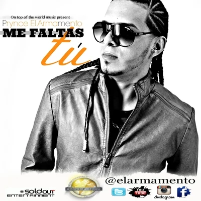 Me Faltas Tu - Single 專輯 Prynce El Armamento