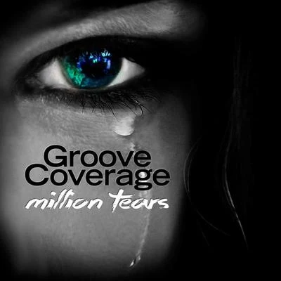 Million Tears 專輯 Mystqz/Groove Coverage/W&W