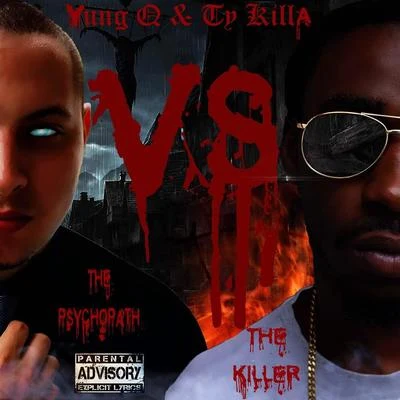 The Psychopath Vs. The Killer 專輯 Yung Q