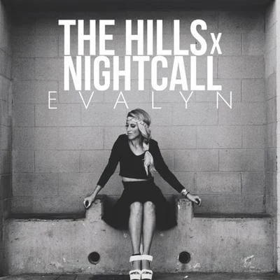 The Hills x Nightcall 專輯 Evalyn