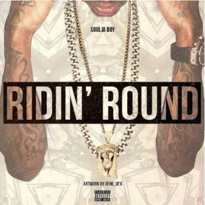 Ridin Round 专辑 Kayla Nicole/HXLLYWOOD/Soulja Boy