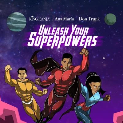 Unleash Your Superpowers 專輯 Meaku/King Kanja/Iamdulo