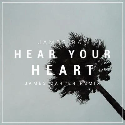 Hear Your Heart (James Carter Remix) 專輯 James Carter