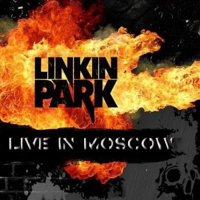 Live in Moscow 專輯 Linkin Park