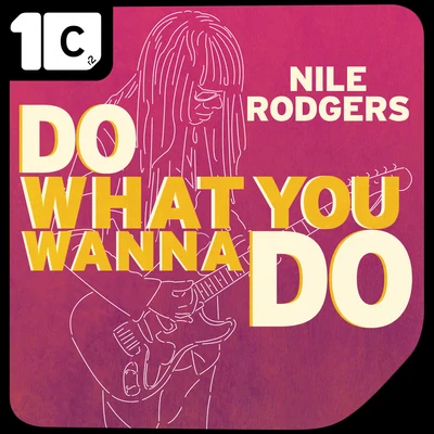 Do What You Wanna Do(MYNC Radio Edit) 專輯 Jota Quest/Nile Rodgers