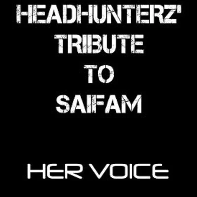 HeadhunterzWildstylezNoisecontrollers The Saifam Mashup