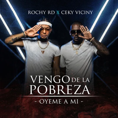 Vengo De La Pobreza (Oyeme A Mi) 專輯 Papi From The Store/Rochy RD/Trauma Lirical