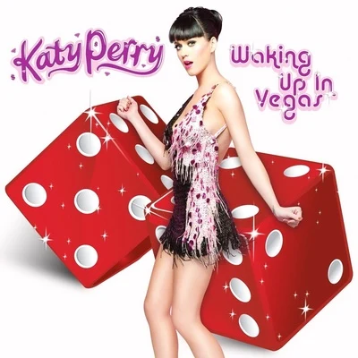 Waking Up In Vegas 專輯 Katy Perry