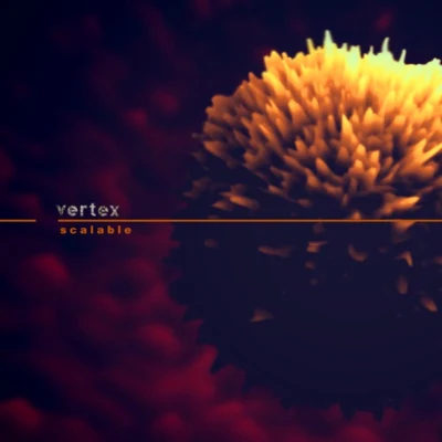 Vertex Scalable