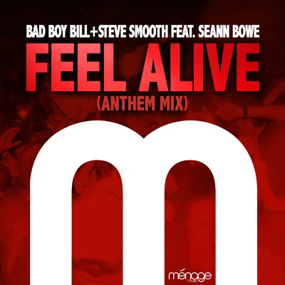 Feel Alive (Anthem Mix) [feat. Seann Bowe] 专辑 Kalendr/Jonas Tempel/Steve Smooth