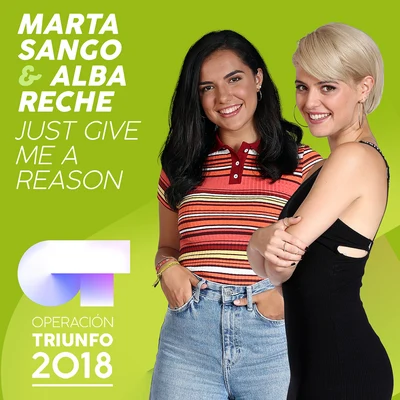 Just Give Me A Reason (Operación Triunfo 2018) 專輯 Natalia Lacunza/Marta Sango