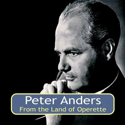 From the Land of Operette 專輯 Orchester Der Städtischen Oper Berlin/Walter Lutze/Peter Anders